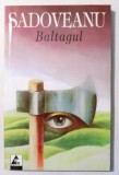 BALTAGUL de MIHAIL SADOVEANU