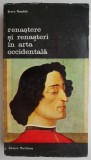 Renastere si Renasteri in Arta Occidentala de Erwin Panofski - Carte Album Arta