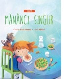 Cum sa mananci singur - Clara Mas Bassas, Iulia Constantin