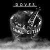 DOVES SOME CITIES German import (cd), Rock