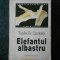 YSABELLE LACAMP - ELEFANTUL ALBASTRU