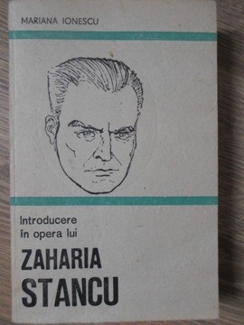 INTRODUCERE IN OPERA LUI ZAHARIA STANCU-MARIANA IONESCU-92691 foto