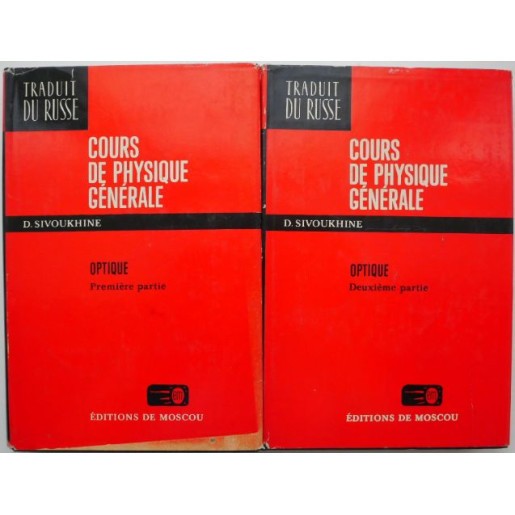 Cours de physique generale Optique 2 vol / D. Sivoukhine