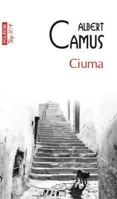 Ciuma (Top 10), Albert Camus - Editura Polirom foto
