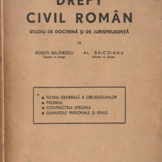 ROSETTI BALANESCU - DREPT CIVIL ROMAN STUDIU DE DOCTRINA SI JURISPRUDENTA VOL 2