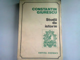 STUDII DE ISTORIE - CONSTANTIN GIURESCU