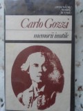 Memorii Inutile - Carlo Gozzi, Editura Univers 1987, Corespondenta, Memorii, Jurnale, Biografii
