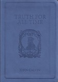 Truth for All Time Gift Edition