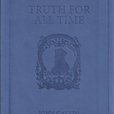 Truth for All Time Gift Edition