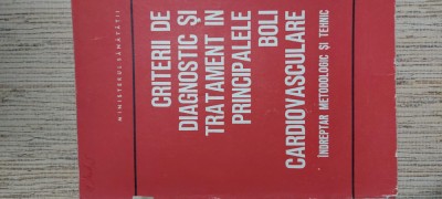 Criterii de diagnostic si tratament in principalele boli cardiovasculare foto