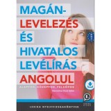 Mag&aacute;nlevelez&eacute;s &eacute;s hivatalos lev&eacute;l&iacute;r&aacute;s angolul - Alapfok, k&ouml;z&eacute;pfok, felsőfok - N&eacute;methn&eacute; Hock Ildik&oacute;