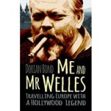 Me and Mr Welles