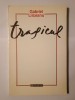 Gabriel Liiceanu (dedicație pt. Ștefan Radof; autograf) - Tragicul: o fenomenologie a limitei și depășirii (c&acirc;teva sublinieri)