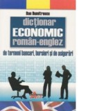 Dictionar economic roman-englez de termeni bancari, bursieri si de asigurari