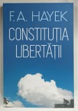 CONSTITUTIA LIBERTATII de F. A. HAYEK , 2026