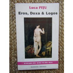 Eros, Doxa &amp; Logos - Luca Pitu