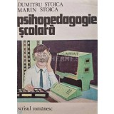 Psihopedagogie scolara - 1982 - Dumitru Stoica (AB63)
