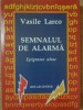 Semnalul de Alarmă - Epigrame Alese - Vasile Larco, Rocad Center, 2009, Poezie Rom&acirc;nească