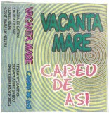 Caseta Audio Vacanța Mare - Careu De Asi, Not On Label, Neoficial