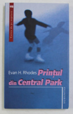 PRINTUL DIN CENTRAL PARK de EVAN H. RHODES , 2007 foto