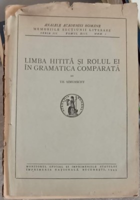 LIMBA HITITA SI ROLUL EI IN GRAMATICA COMPARATA-TH. SIMENSCHY-248867 foto