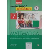 MATEMATICA ALGEBRA, GEOMETRIE, CLASA 7 PARTEA 2-ANTON NEGRILA, MARIA NEGRILA-324099
