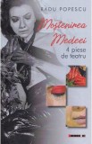 Mostenirea Medeei - Radu Popescu