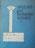 APLICATII ALE INGINERIEI SEISMICE: VOL 2 - COORDONATOR AL. NEGOITA