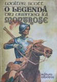 O Legenda din Vremea Lui Montrose - Walter Scott, 1976, Albatros, Romana, Roman, Carte Beletristica, Paperback