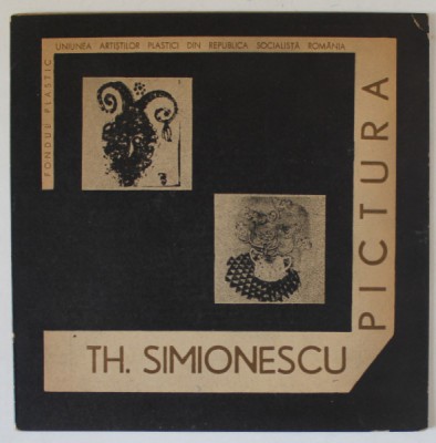TH. SIMIONESCU , PICTURA , CATALOG , 1967 foto