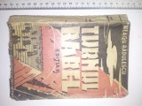 Cumpara ieftin CARTE VECHE- TURNUL BABEL -NEAGU RADULESCU -EDITURA CUGETAREA- 1941