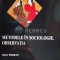 Metodele in sociologie. Observatia - 2002 - Henri Peretz ($N107)