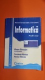 Informatica profil real, manual pentru clasa a X-a - Mioara Gheorghe
