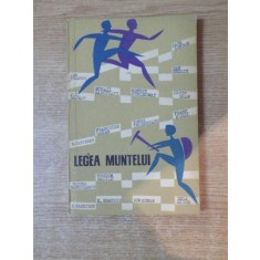 LEGEA MUNTELUI , SCHITE SI NUVELE SPORTIVE