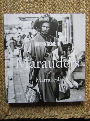 The Marauders of Marrakesh - Barna Nemethi foto