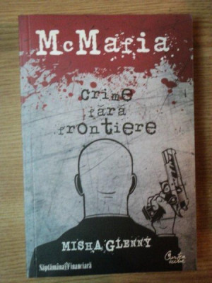 CRIME FARA FRONTIERE de MISHA GLENNY , 2009 foto