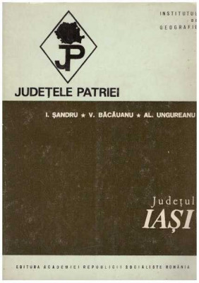 I. Sandru, V. Bacauanu, Al. Ungureanu - Judetul Iasi - 127212 foto