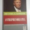 ANTREPRENORIATUL (Transforma-ti ideile in masini de facut bani) - MICHAEL E. GORDON