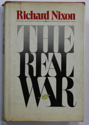 THE REAL WAR by RICHARD NIXON , 1980 foto