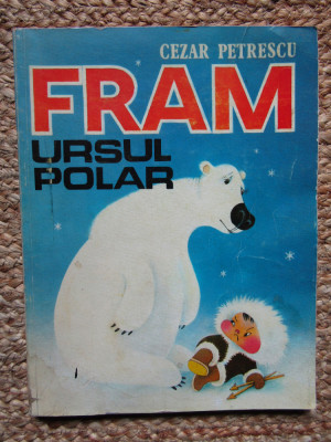 Cezar Petrescu - Fram, ursul polar foto