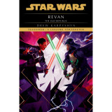 Star Wars: The Old Republic: Revan - Legend&aacute;k - a legjobb t&ouml;rt&eacute;netek - Drew Karpyshyn