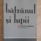 BATRANUL SI LUPII-JULIA KRISTEVA-206415