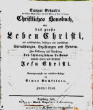 Caspar Erhard - Das grosse leben Christi. Augsburg 1852 (editie originala)