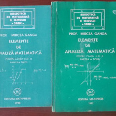 Elemente de analiza matematica pentru clasa a XI-a 2 volume-Mircea Ganga