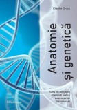 Anatomie si genetica. Ghid de pregatire intensiva pentru examenul de bacalaureat