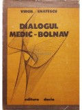 Virgil Enatescu - Dialogul medic-bolnav (Editia: 1981)