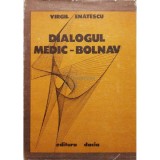 Virgil Enatescu - Dialogul medic-bolnav (editia 1981)