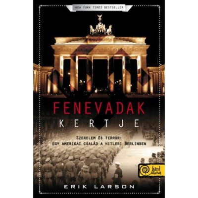 Fenevadak kertje - Erik Larson foto