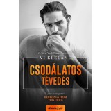 Csod&aacute;latos t&eacute;ved&eacute;s - Vi Keeland