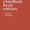 Track Changes: A Handbook for Art Criticism